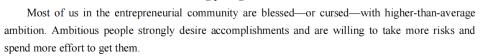 <p>What does the author think of most entrepreneurs?</p>