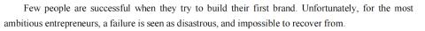 <p>How do the most ambitious entrepreneurs regard failure in their endeavor（尽力）?</p>
