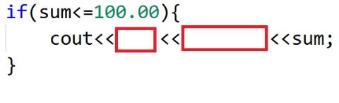 <p>这段代码的作用是&#xff1a;如果sum小于100&#xff0c;就以两位小数的形式输出sum&#xff0c;图中的第一个红色方框里应该填fixed&#xff0c;那么第二个方框填什么代码&#xff1f;</p>