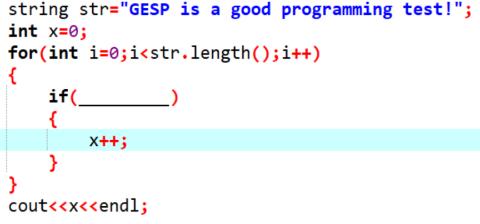 <p>下面C++代码用于统计每种字符出现的次数，当输出为3时，横线上不能填入的代码是（ ）。<span data-tex=""> </span></p>