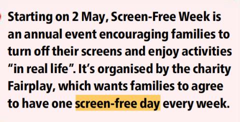 <p>What is the meaning of <strong>"screen-free day"</strong> as used in the article?</p>