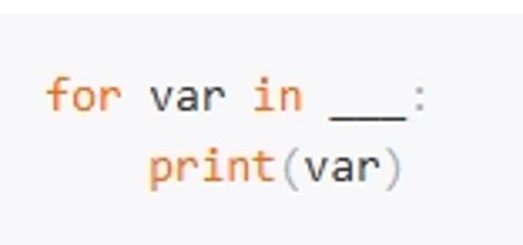 <p>for var in ___: print(var) 哪个选项不符合上述程序空白处的语法要求&#xff1f;</p>
