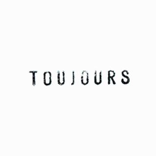 <p>“TOUJOURS”背后有什么含义&#xff1f;</p>