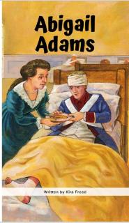 <p>How did Abigail Adams learn to read and write?</p>
